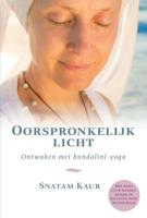 Oorspronkelijk licht - Snatam Kaur - Paperback (9789460151361) - thumbnail