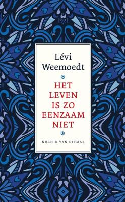 Het leven is zo eenzaam niet - Lévi Weemoedt - ebook