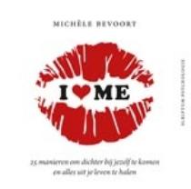 I love me - Michèle Bevoort - ebook