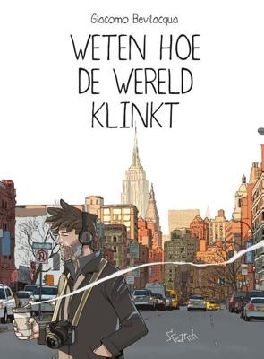 Weten hoe de wereld klinkt (Hardback)