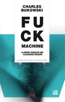 Fuckmachine en andere verhalen van alledaagse waanzin - Charles Bukowski - eBook (9789048819782) - thumbnail