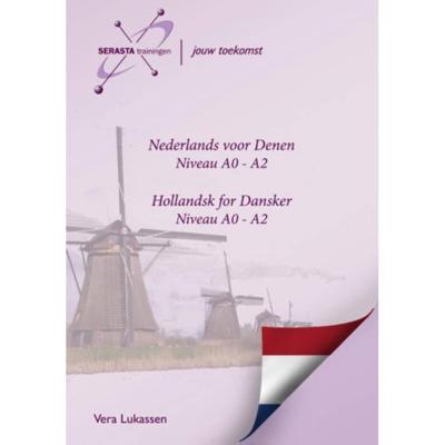 Nederlands voor Denen - Hollandsk for Dansker (Paperback) Nederlands voor Denen - Hollandsk for Dansker (Paperback)