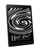 Hoe dan?! - Maroeska Metz - ebook - thumbnail