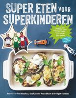 Super eten voor superkinderen - Bridget Surtees, Jonno Proudfoot, Tim Noakes - eBook (9789045033723) - thumbnail