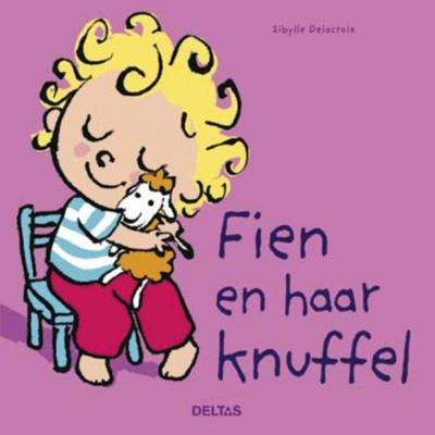 Fien en haar knuffel - Sibylle Delacroix - Hardcover (9789044745214)