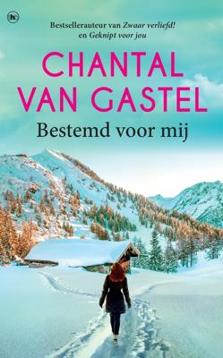 Bestemd voor mij - Chantal van Gastel - eBook (9789044355734)
