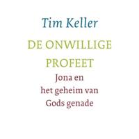 Tim  Keller De onwillige profeet - thumbnail