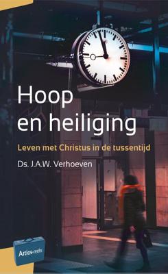 Hoop en heiliging (Paperback) Hoop en heiliging (Paperback)