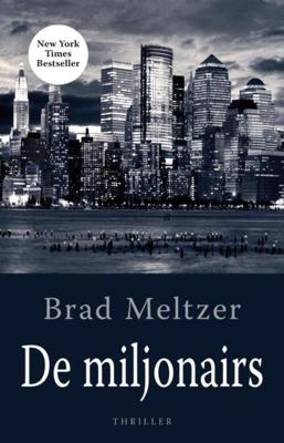 De miljonairs - Brad Meltzer - ebook