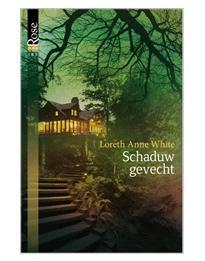 Schaduwgevecht - Loreth Anne White - ebook