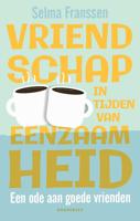 Vriendschap in tijden van eenzaamheid - Selma Franssen - ebook - thumbnail