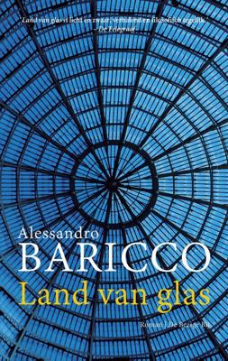 Land van glas - Alessandro Baricco - ebook