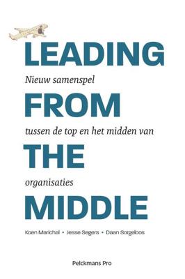 Leading from the middle (Paperback) Leading from the middle (Paperback)