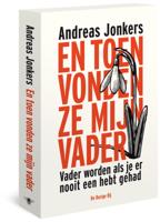Andreas  Jonkers En toen vonden ze mijn vader - thumbnail