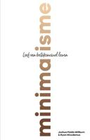 Minimalisme - Joshua Fields Millburn, Ryan Nicodemus - ebook - thumbnail