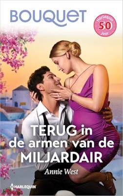 Terug in de armen van de miljardair - Annie West - ebook