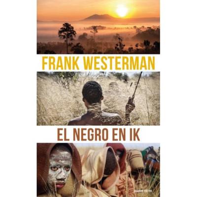 El Negro en ik (Paperback)