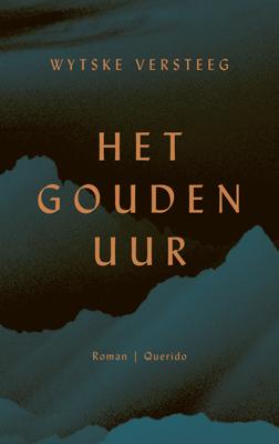 Het gouden uur - Wytske Versteeg - ebook