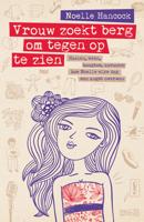 Vrouw zoekt berg om tegen op te zien - Noelle Hancock - ebook - thumbnail