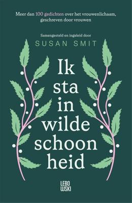 Ik sta in wilde schoonheid - Susan Smit - ebook