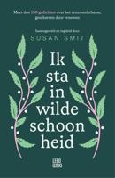 Ik sta in wilde schoonheid - Susan Smit - ebook - thumbnail