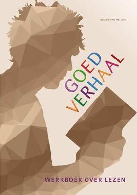 Goed verhaal - Remke van Veelen - Paperback (9789086962655)