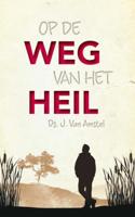Op de weg van het heil - J. van Amstel - ebook - thumbnail