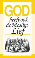 God heeft ook de moslim lief (Paperback) - thumbnail