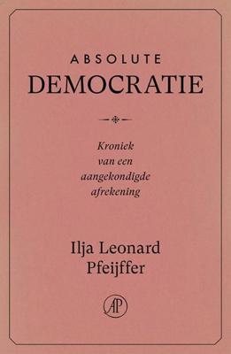 Absolute Democratie Absolute Democratie