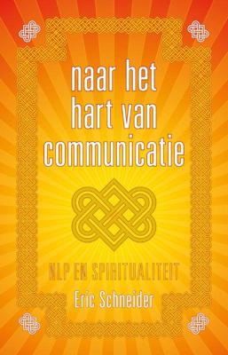 Naar het hart van communicatie (Paperback)