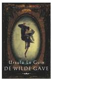 De wilde gave - Ursula K. le Guin - ebook - thumbnail