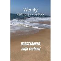 Borstkanker, mijn verhaal - Wendy Kerkhoven-de Buck - Paperback (9789464052510) - thumbnail
