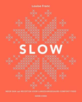 Slow - Louise Franc - Hardcover (9789461432469)