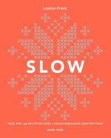 Slow - Louise Franc - Hardcover (9789461432469) - thumbnail