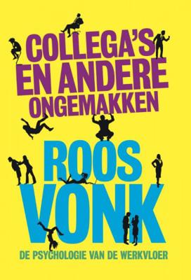 Collega's en andere ongemakken - Roos Vonk - Paperback (9789491845543) Collega's en andere ongemakken - Roos Vonk - Paperback (9789491845543)