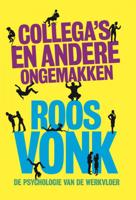Collega's en andere ongemakken - Roos Vonk - Paperback (9789491845543) - thumbnail