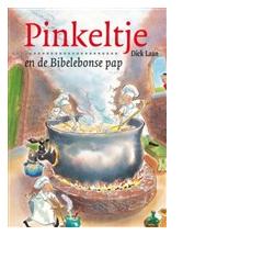 Pinkeltje en de Bibelebonse pap - Dick Laan - eBook (9789000309542)