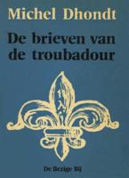 De brieven van de troubadour - Astere Michel Dhondt - eBook (9789023471882) - thumbnail