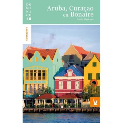 Aruba, Curacao en Bonaire - Guido Derksen - Paperback (9789025764005)