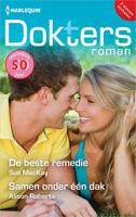 De beste remedie / Samen onder één dak - Sue MacKay, Alison Roberts - ebook - thumbnail