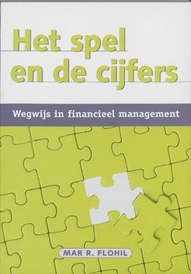 Wegwijs in financieel management - Mar Flohil - Paperback (9789058710826) Wegwijs in financieel management - Mar Flohil - Paperback (9789058710826)