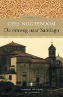 De omweg naar Santiago - Cees Nooteboom - eBook (9789023448839) - thumbnail