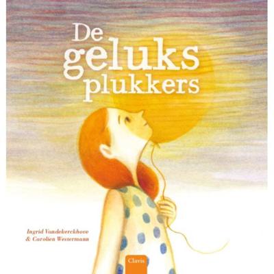 De geluksplukkers - Ingrid Vandekerckhove - Hardcover (9789044834086)