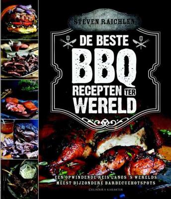 De beste BBQ-recepten ter wereld De beste BBQ-recepten ter wereld