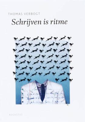 Schrijven is ritme - Thomas Verbogt - eBook (9789045704081)