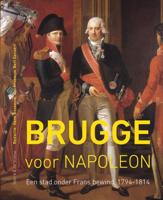 Brugge voor Napoleon (Hardback) - thumbnail