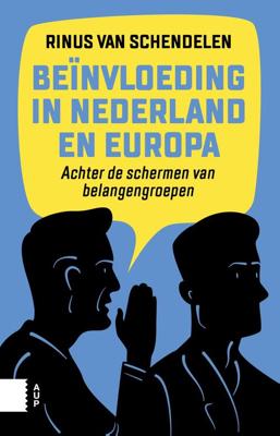 Beïnvloeding in Nederland en Europa - M.P.C.M. van Schendelen - ebook