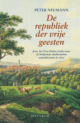 De republiek der vrije geesten - Peter Neumann - eBook (9789000364978)