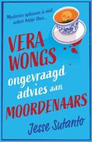 Vera Wongs ongevraagd advies aan moordenaars - Jesse Q. Sutanto - ebook - thumbnail