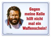 Bud Spencer Tin Sign Gegen meine Kelle hilft nicht mal... 10 x 15 cm - thumbnail